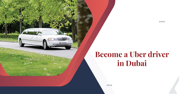 Become a Uber driver in Dubai