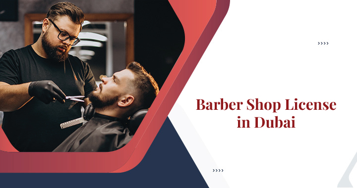 Barber shop license in Dubai