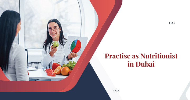 How to Become a Nutritionist in Dubai?