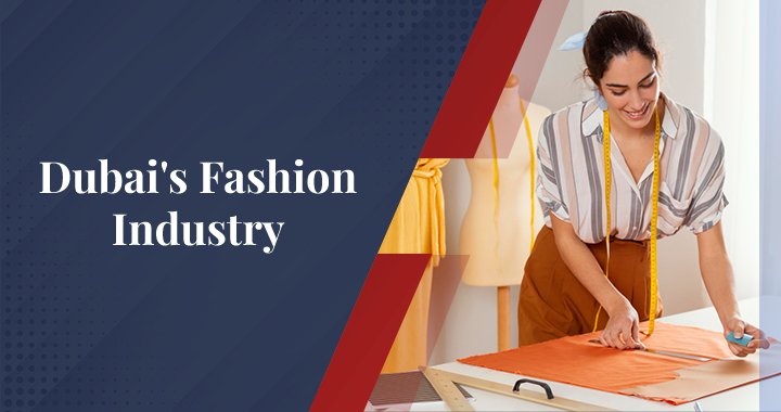 Business oppurtunities in the fashion industry in Dubai