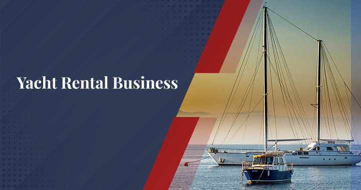 Starting a Yacht rental business in Dubai
