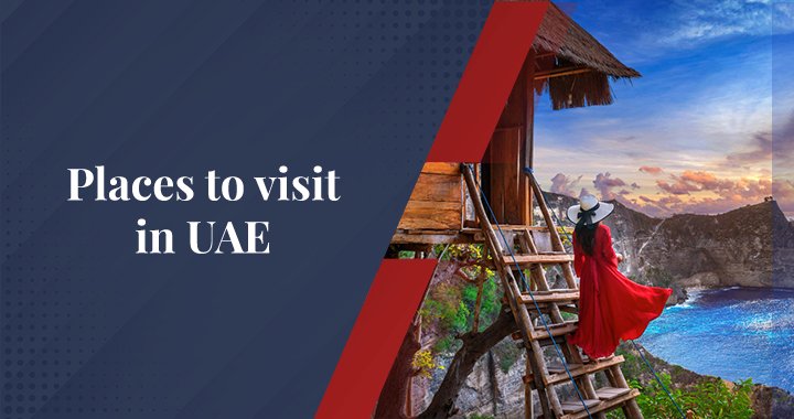 Top tourist destinations in UAE