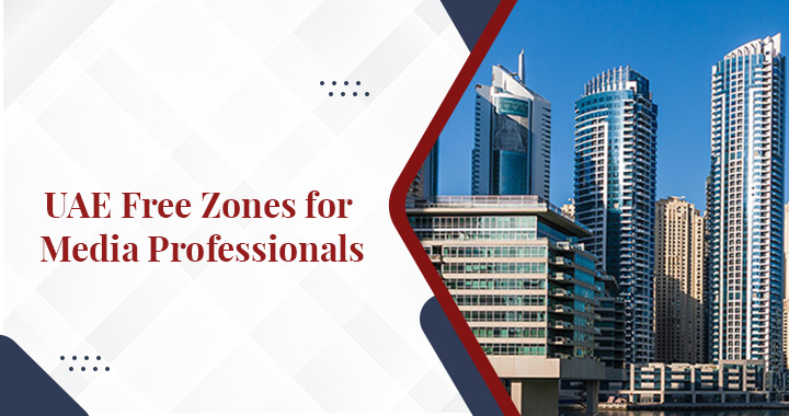 UAE freezones for Art and Media professionals