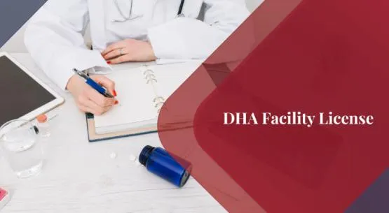 DHA facility license
