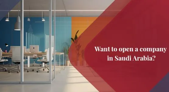 The opening of a company in Saudi Arabia