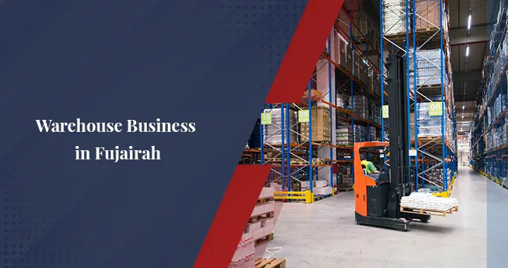 Warehouse Business in Fujairah