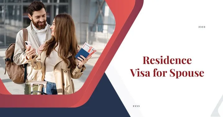 Learn about spouse visa in dubai, UAE