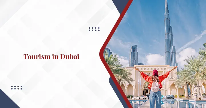 Tourism Industry in Dubai