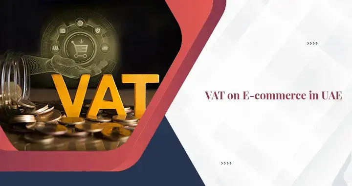 Guide on VAT on E-Commerce in the UAE
