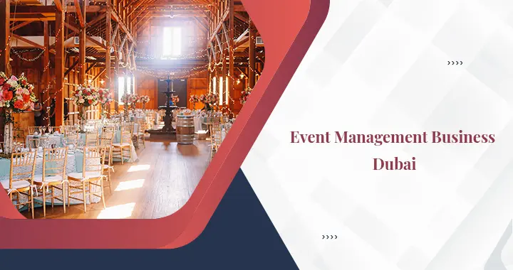 Event Management Business in Dubai