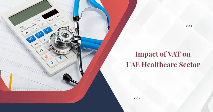VAT Implication in the Healthcare Sector in UAE