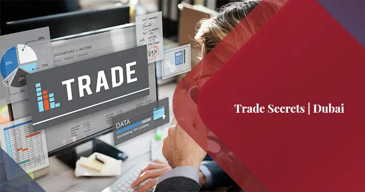 A Guide to Trade Secrets in Dubai
