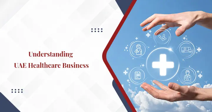 Healthcare Business in the UAE