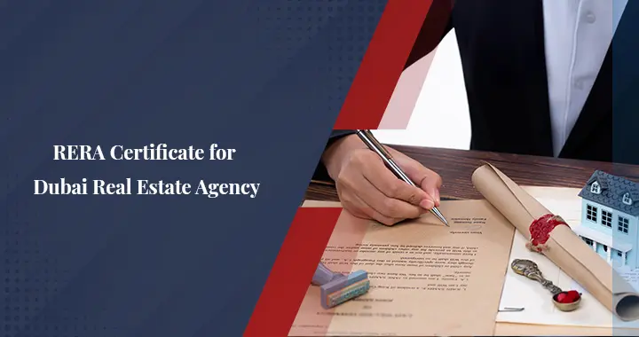 RERA Certificate in Dubai help your Real Estate Agency