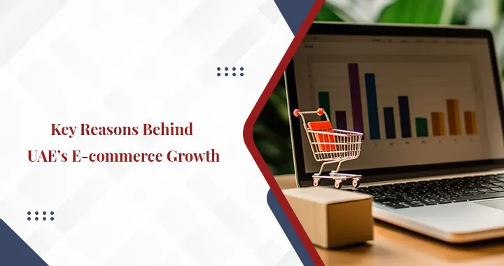 Why is Ecommerce in UAE Thriving?