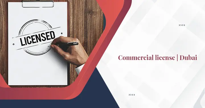 Commercial License in Dubai