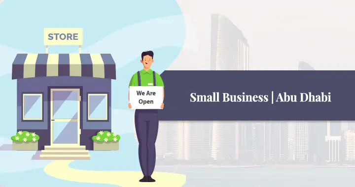 How to Start a Small Business in Abu Dhabi?