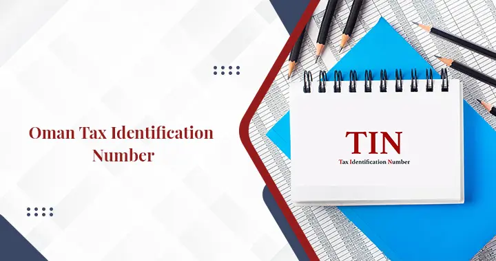 Understanding Oman Tax Identification Number