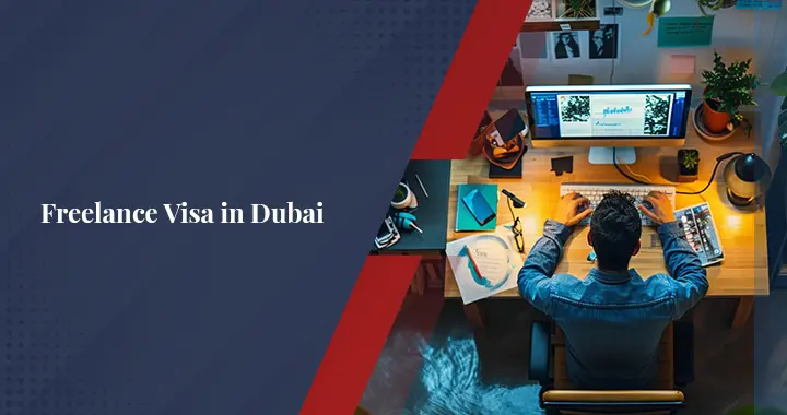 How to Obtain a Freelance Visa in Dubai?