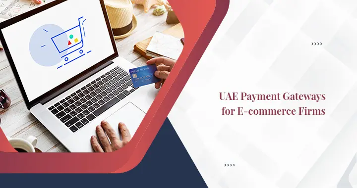 UAE Ecommerce Payment Gateways And Solutions