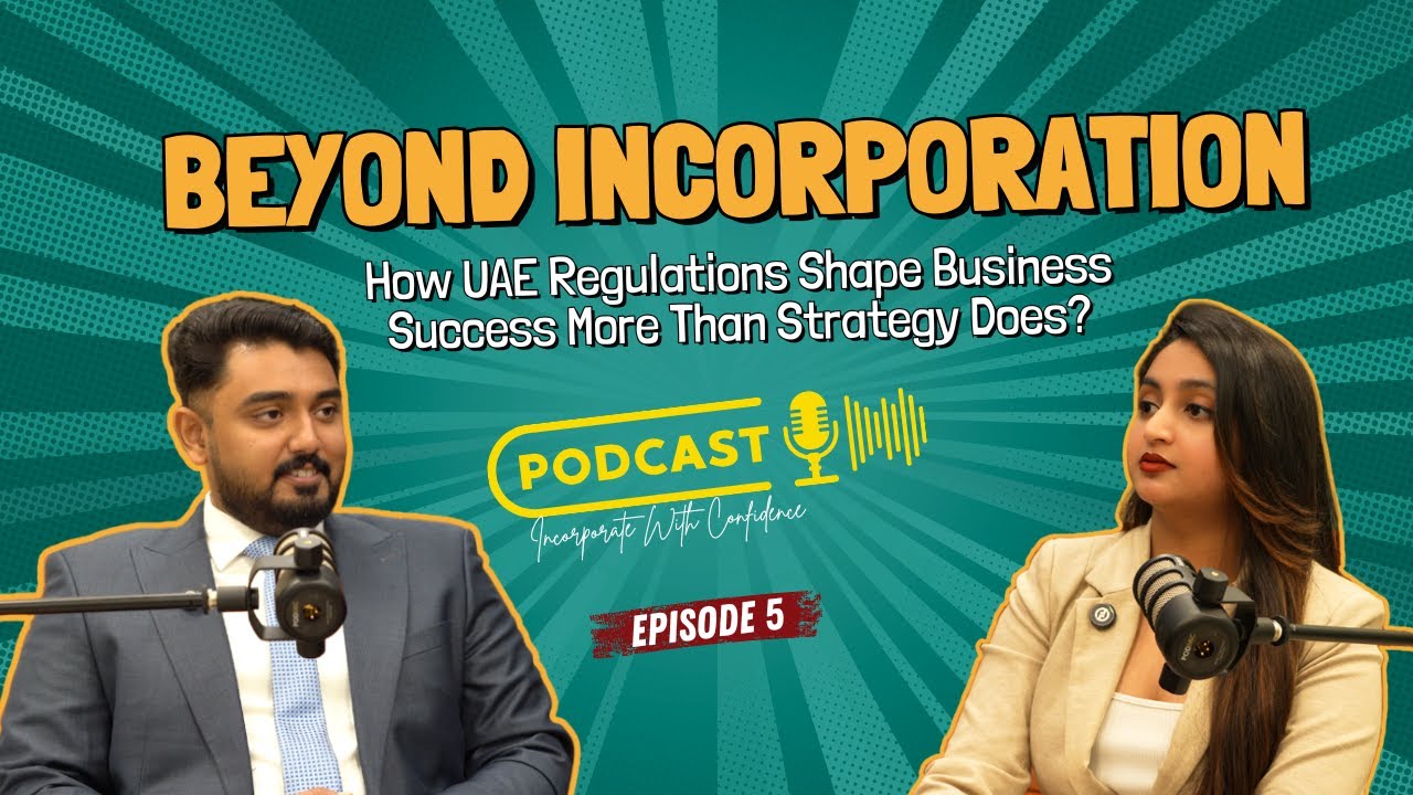  Beyond Incorporation: Why UAE Regulations Matter More Than Business Strategy