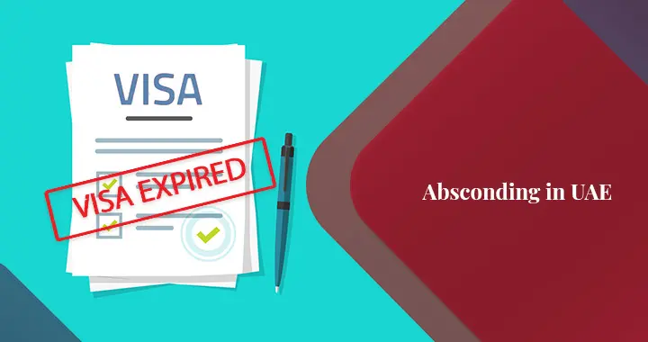 What are the Reasons to Avoid Absconding in UAE?
