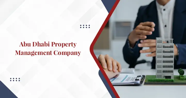 How to Start a Property Management Company in Abu Dhabi