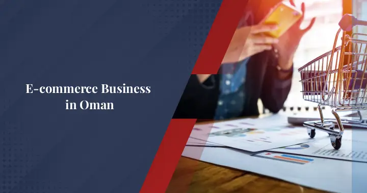 Start an E-commerce Business in Oman