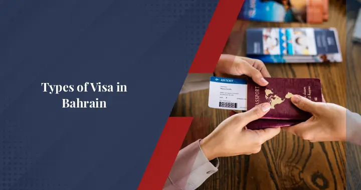 What are the Types of Visa in Bahrain?