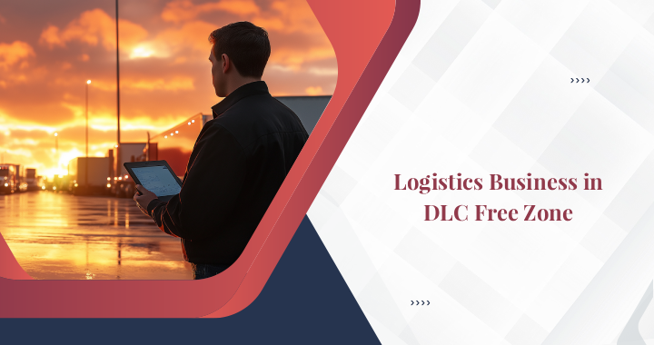 How to Start a Logistics Company in Dubai Logistics City Free Zone?