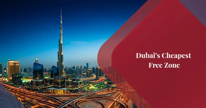 Cheapest Freezone in Dubai