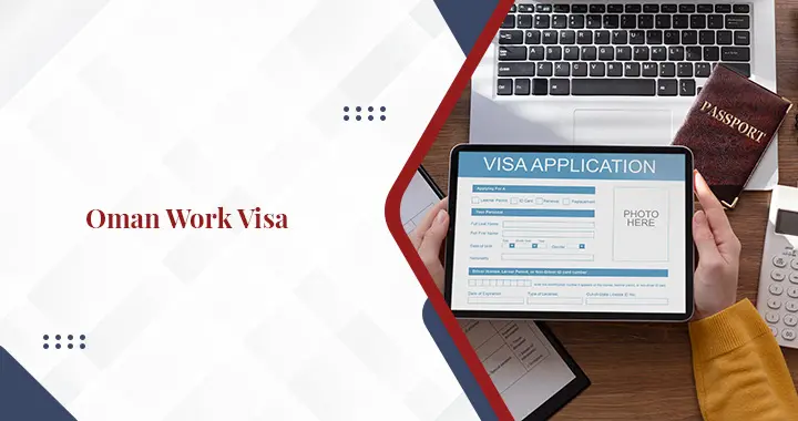 An Overview of Oman Work Visa