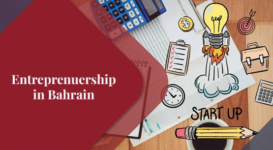 A Guide on How to Start a Business in Bahrain