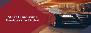 How to Obtain a Limousine License in Dubai? 
