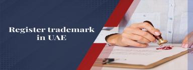 6 Steps to Trademark Registration in UAE