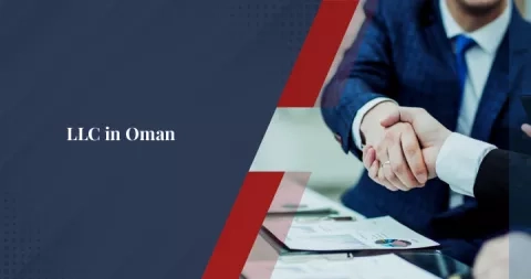How to Start an LLC in Oman?