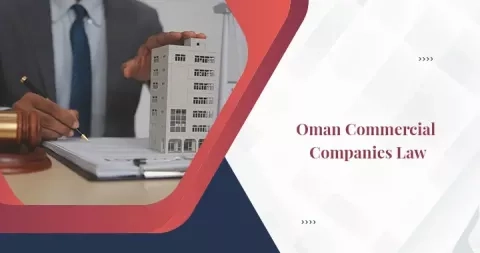 All About Oman Commercial Companies Law All About Oman Commercial Companies Law
