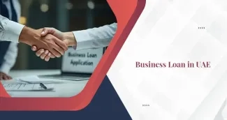 How to Get a Business Loan in UAE?