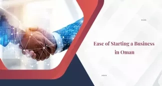Ease of Doing Business in Oman Ease of Doing Business in Oman
