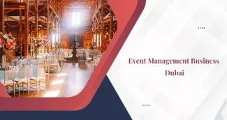 Event Management Business in Dubai