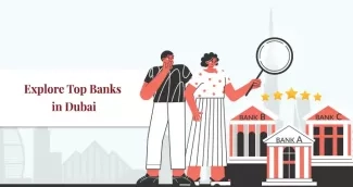 Discover Top Banks in Dubai 