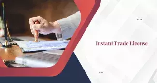 Instant Trade License in Dubai