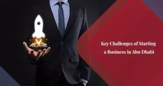 Top 10 Challenges of Doing Business in Abu Dhabi