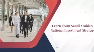 Guide on National Investment Strategy in Saudi Arabia Guide on National Investment Strategy in Saudi Arabia