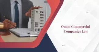 All About Oman Commercial Companies Law