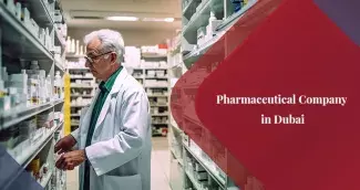 Pharmaceutical Company in Dubai Pharmaceutical Company in Dubai