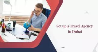 Starting a travel agency in Dubai