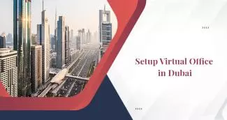 Setup Virtual Office in Dubai