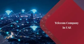 Guide on the Telecom Industry in UAE