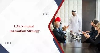 UAE National Innovation Strategy: Driving Future of Innovation and Technology
